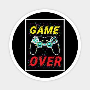 Game over Magnet